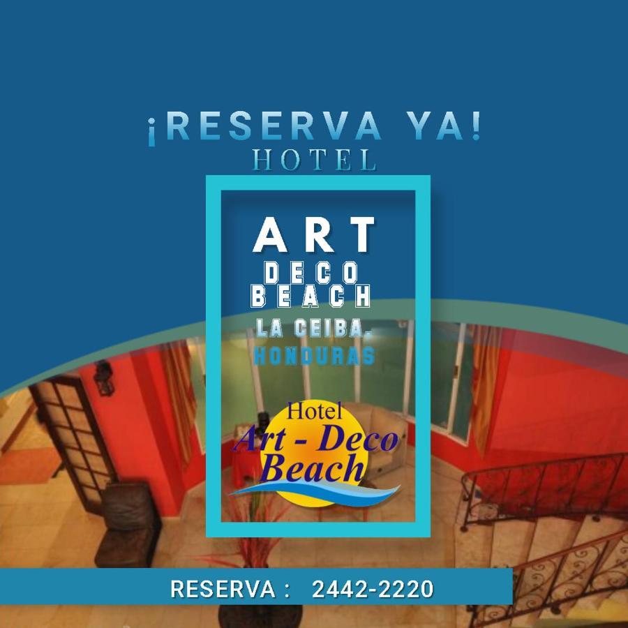 Hotel Art Deco Beach La Ceiba Kültér fotó